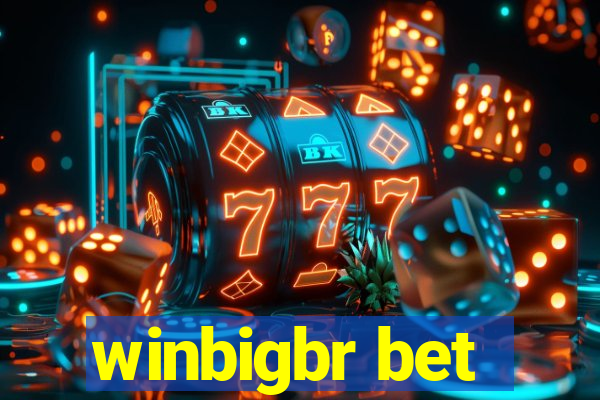 winbigbr bet